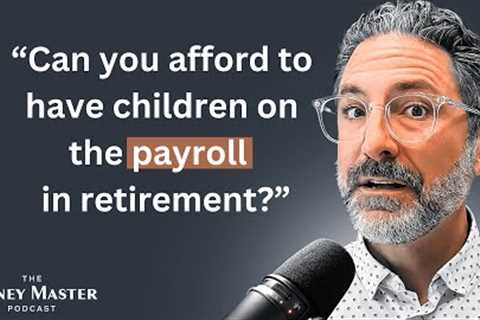 Here's What Happens When You Pay For Your Children in Retirement...