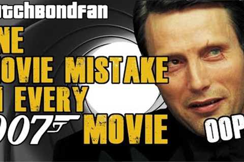 One Movie Mistake in Every Bond Movie
