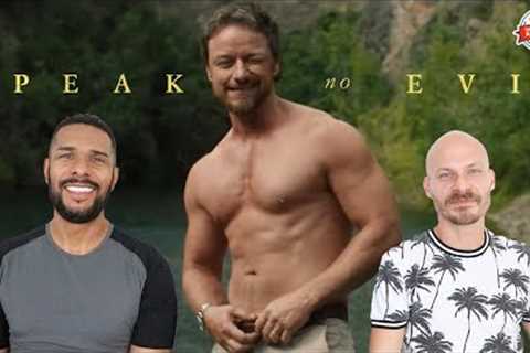 SPEAK NO EVIL Movie Review **SPOILER ALERT**