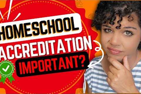 Do You NEED Homeschool Curriculum Accreditation? Certification Questions 🤔