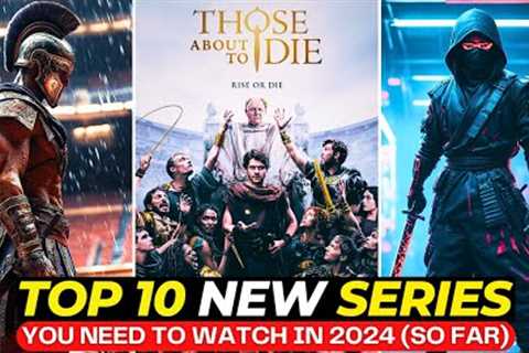 Top 10 NEW TV Shows You Can't Stop Watching In 2024 | Best Series to Watch on NETFLIX &amp; APPLE..