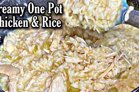 CREAMY CHICKEN AND RICE | ONE POT MEALS | COOK WITH ME