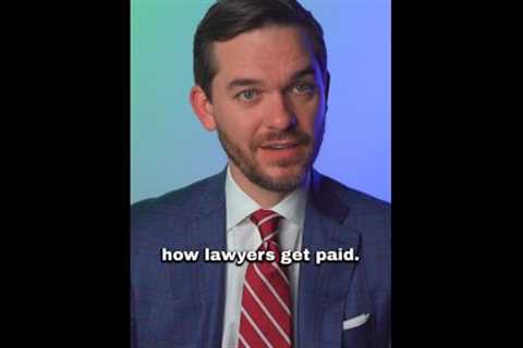 How Lawyers Get Paid