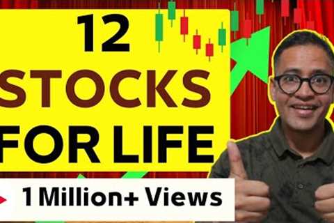 12 BEST Stocks For Long Term Investment In 2023 | Investing For Life | Rahul Jain