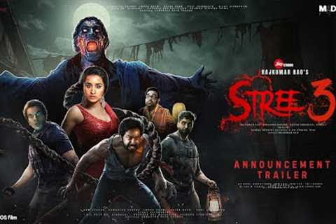 STREE 3 - Announcement Trailer | Akshay Kumar | Shraddha Kapoor | Rajkumar Rao | Varun D. | In 2025