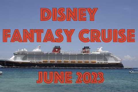 Disney Fantasy Cruise.   June 2023.  4k