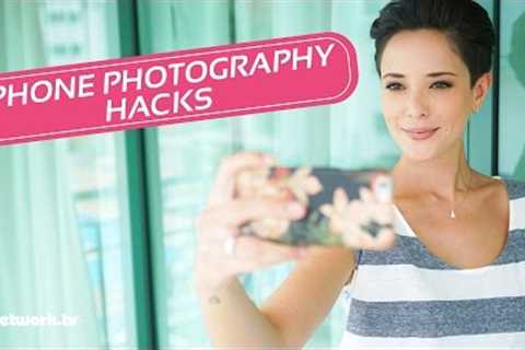 Phone Photography Hacks - Hack It: EP24