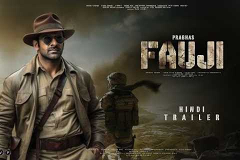 FAUJI - Teaser Trailer | Rebel Star Prabhas | Hanu Raghavapudi | Kiara Advani | Jr NTR | Amitabh B.