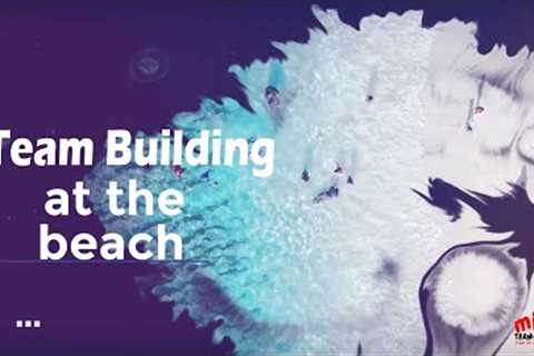 Beach Team building activities - Creativity and Speed