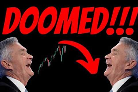 The Stock Market is DOOMED!!! Jerome Powell is stuck between a ROCK and a HARD PLACE!