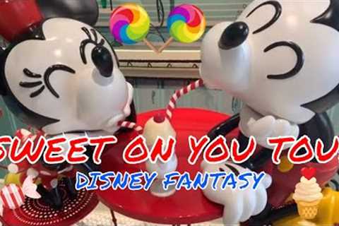 SWEET ON YOU TOUR DISNEY FANTASY