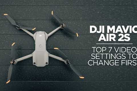 Top 7 Video Settings to change on the DJI Mavic Air 2S
