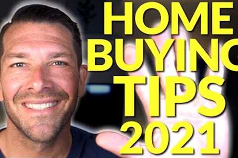First Time Home Buyer Tips in the 2021 Housing Market