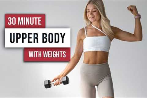 30 MIN TONED UPPER BODY Workout With Weights, No Repeat, Home Workout with dumbbells