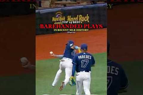 Top 14 BEST Barehanded Plays in MLB History | Part 2