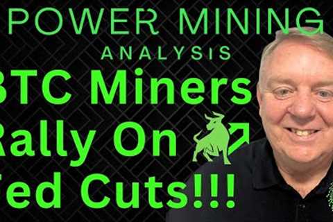 Bitcoin Miners Rally on Fed Cut News | Bitcoin Price News Today | Latest Bitcoin Stock News Now