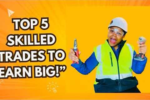 Top 5 High-Demand Skilled Trades You Can Start Today | High-Paying Careers with No Degree (2024)