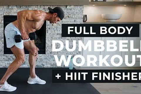 30 Min FULL BODY DUMBBELL WORKOUT at Home + HIIT Finisher