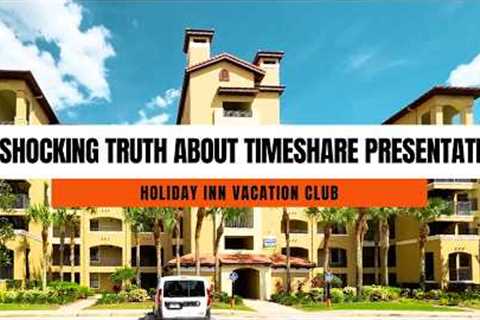 The SHOCKING Truth About Timeshare Presentations 🤯 | Holiday Inn Vacation Club