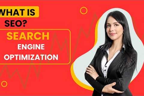 Search Engine Optimization (SEO) Explained | Rank Higher on Google in 2024