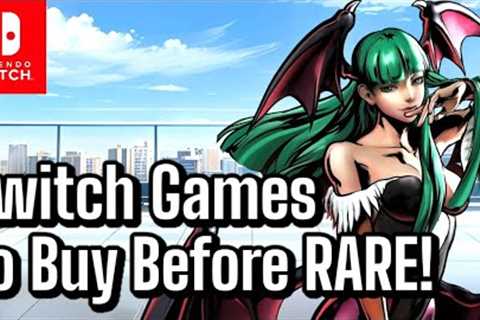 7 Nintendo Switch Games To Buy Before RARE &amp; EXPENSIVE! (Episode 8)