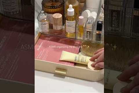 ✨ ASMR AESTHETIC SKINCARE ORGANIZING ✨ #aesthetic #skincare #asmr #organization #neutralaesthetic
