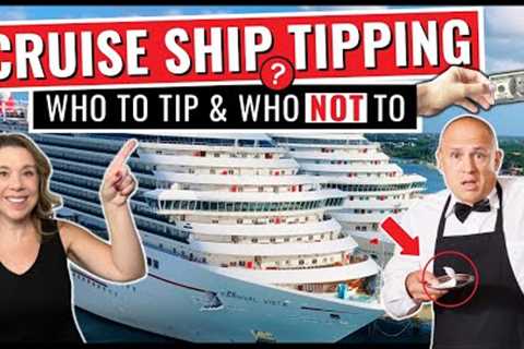 Should You Tip on a Cruise!? CRUISE TIPPING EXPLAINED