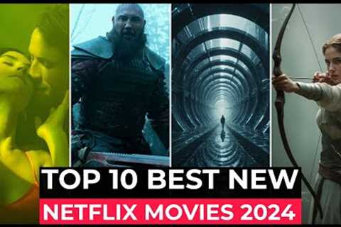 Top 10 New Netflix Original Movies Released In 2024 | Best Movies On Netflix 2024 | New Movies 2024