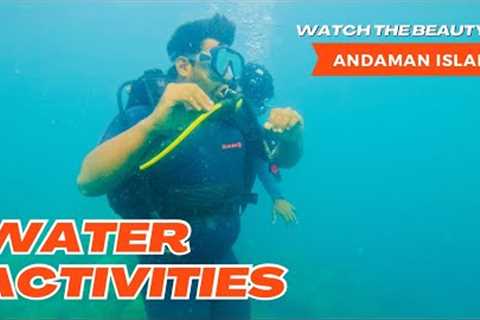 Andaman Scuba Diving | Elephant Beach Water Sports | Havelock Island Water Activities in Andaman