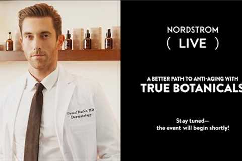 A Better Path to Anti-Aging with True Botanicals