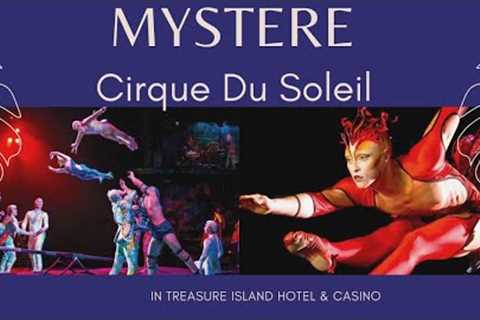 MYSTERE - Cirque Du Soleil At Treasure Island Feb 2020 (Las Vegas)
