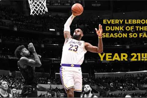 Every Lebron James Dunk - 2023-2024 season
