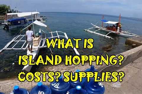WHAT IS ISLAND HOPPING?  WHAT DOES IT COST AND WHO SUPPLIES THE FOOD &amp; GEAR?