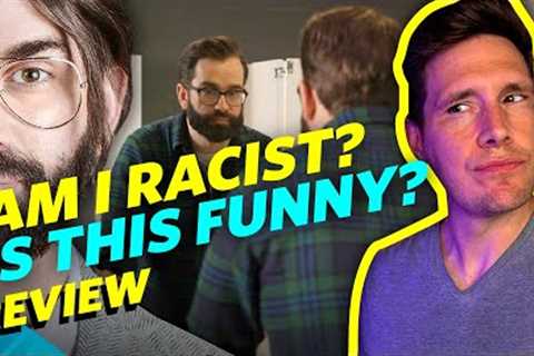 Am I Racist? Movie Review - Is This Funny?