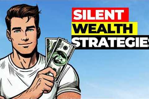Simple Strategies to Build Wealth Under the Radar