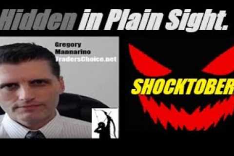 MARKETS A LOOK AHEAD: A SHOCKTOBER STOCK MARKET CRASH??? Mannarino