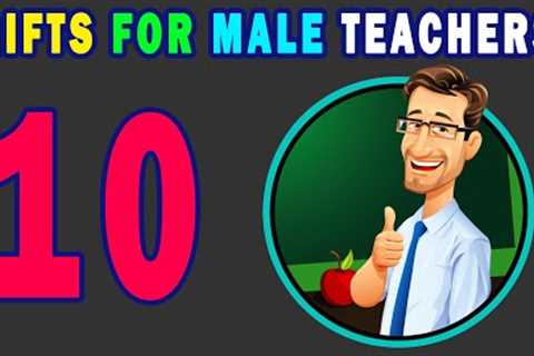 Unique Thank You Male Teacher Gift Ideas | Best Personalized Gifts For Him