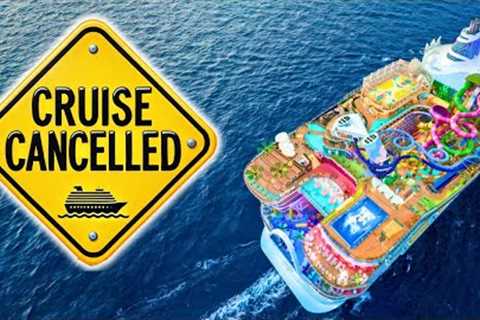World's Largest Cruise Ship Cancels Sailing [CRUISE NEWS]