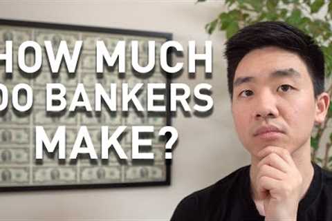 THE BEST INVESTMENT BANKING SALARY BREAKDOWN VIDEO - How Much Bankers Make Per Year and Per Hour