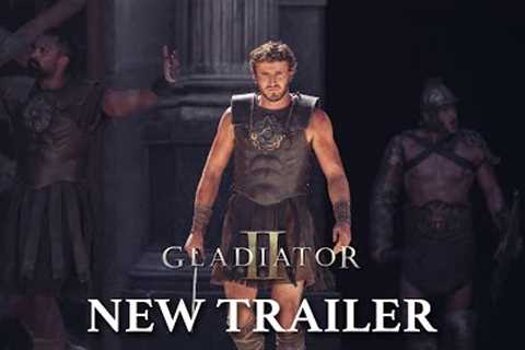 Gladiator II | New Trailer (2024 Movie) - Paul Mescal, Pedro Pascal, Denzel Washington, Ridley Scott