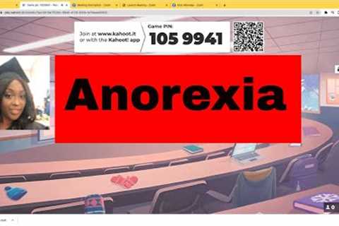 Anorexia- Kahoot!