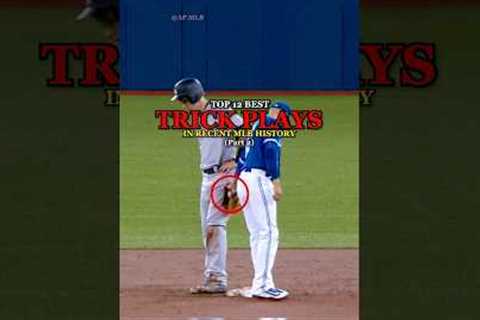 Top 12 Best Trick Plays in MLB History | Part 2