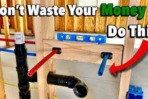 How To Stub Out PEX Plumbing for PEX-A &amp; PEX-B