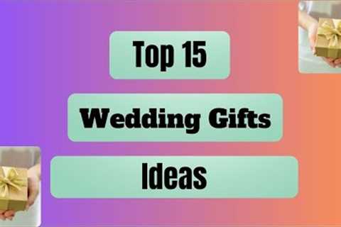 Top 15 Best Wedding Gift Ideas | Marriage Gift Ideas | Marriage Gifts for Couple @Top15Reviews