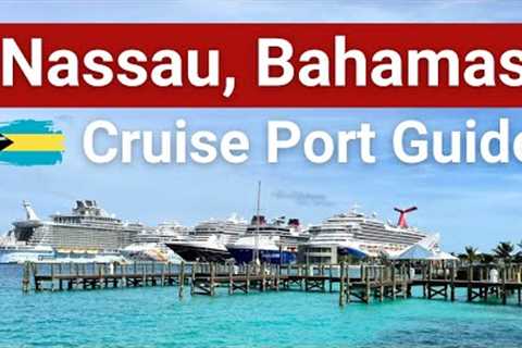 ULTIMATE Nassau Bahamas Cruise Port Guide | Best Things to Do in Nassau ...