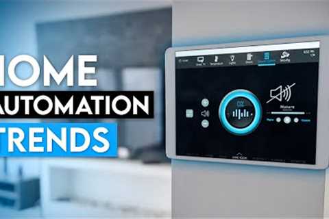 Home Automation Trends in 2024 That You Need to Follow