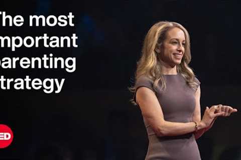 The Single Most Important Parenting Strategy | Becky Kennedy | TED