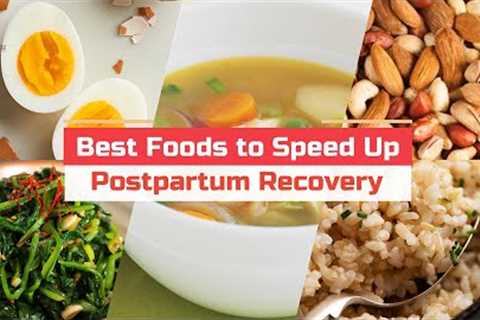 5 Food You Should Eat To Speed Up Your Postpartum Recovery