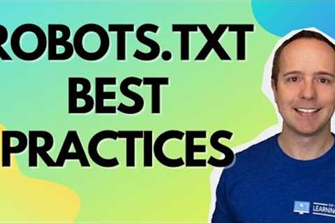 Wordpress Robots.txt Best Practices - How to Optimize WordPress Robots.txt [Still true in 2023!]