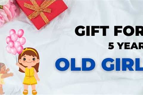 Top 20 Best Gifts for 5 Year Old Girl | 5 Year Old Baby Girl Toys 2024 | Baby Girl Birthday Gift